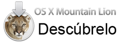 OS X Mountain Lion Descúbrelo