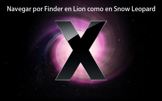 Navegar por Finder en Lion como en Snow Leopard